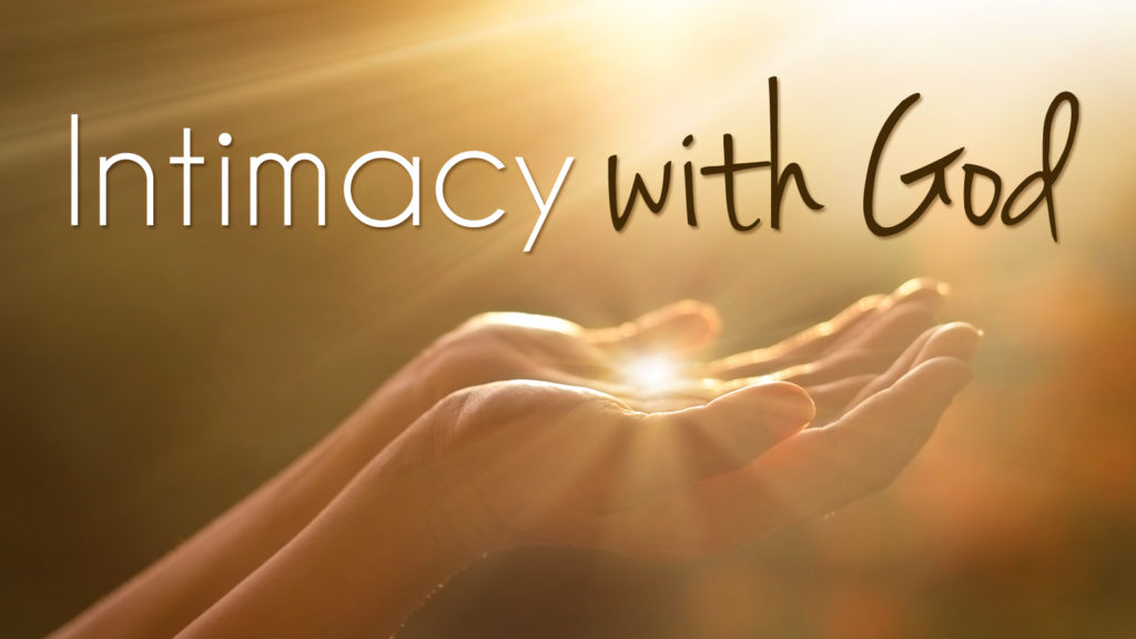 What Does Intimacy With God Mean at Shawn Harmon blog